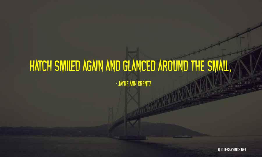 Alitas Bufalo Quotes By Jayne Ann Krentz Alitas Bufalo Quotes By Jayne Ann Krentz