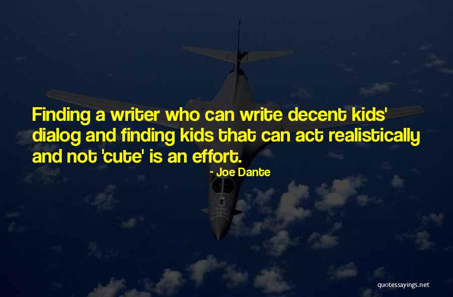 Aliterace Quotes By Joe Dante Aliterace Quotes By Joe Dante