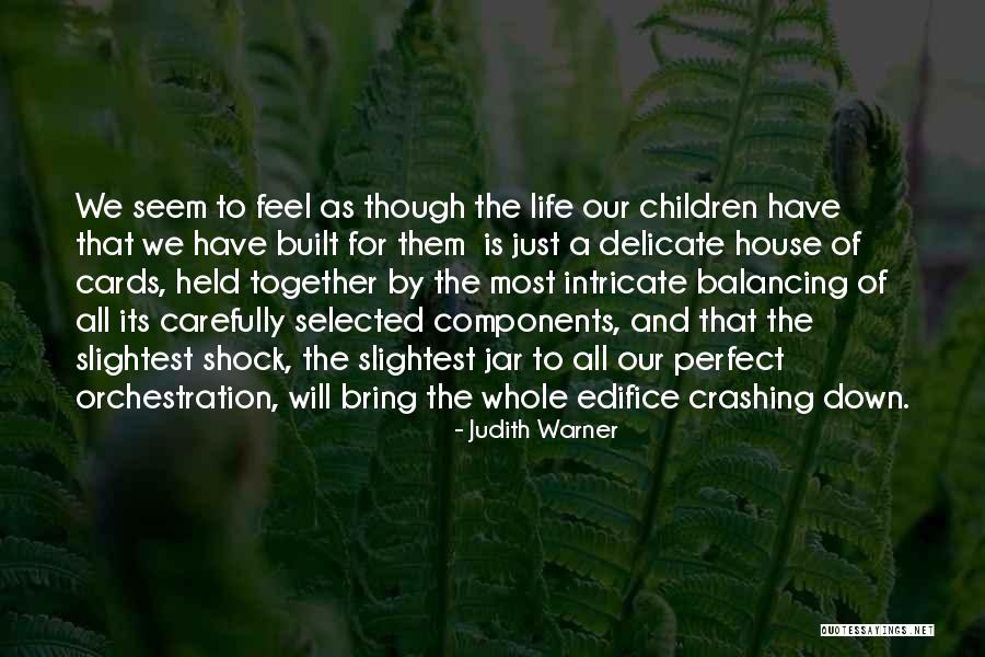 Aliteration Quotes By Judith Warner Aliteration Quotes By Judith Warner