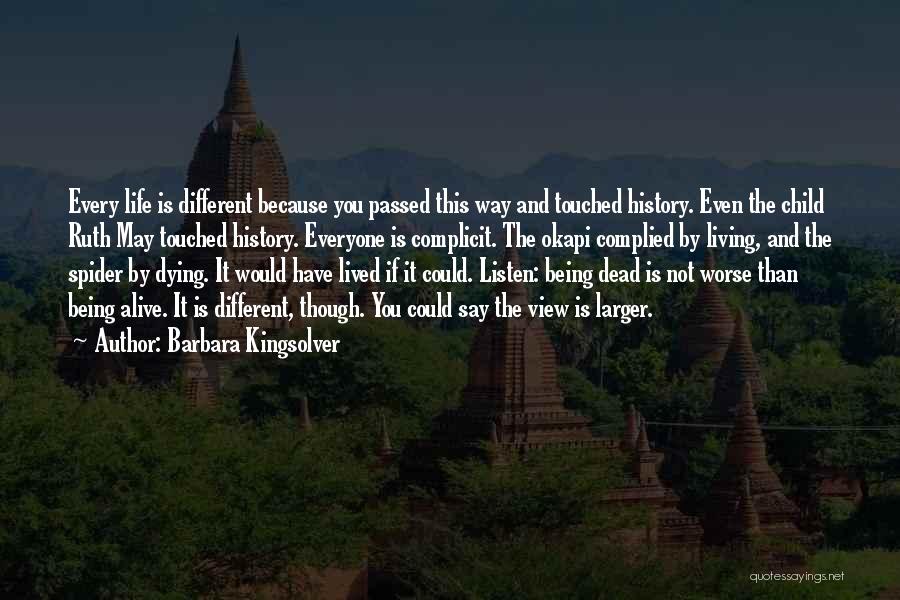 Alive And Dead Quotes By Barbara Kingsolver