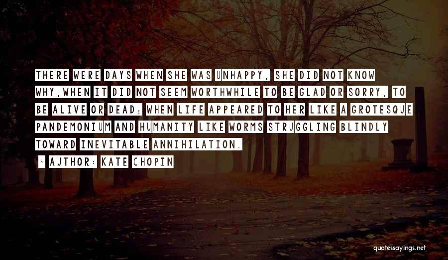 Alive And Dead Quotes By Kate Chopin