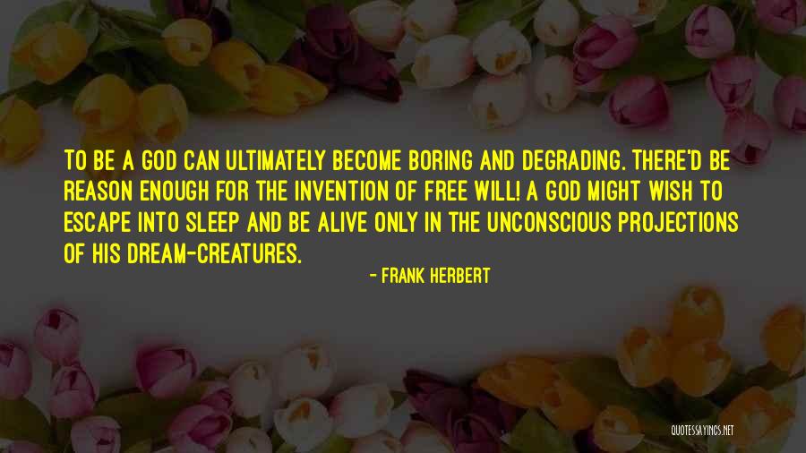 Alive And Free Quotes By Frank Herbert Alive And Free Quotes By Frank Herbert
