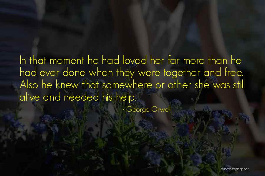 Alive And Free Quotes By George Orwell Alive And Free Quotes By George Orwell