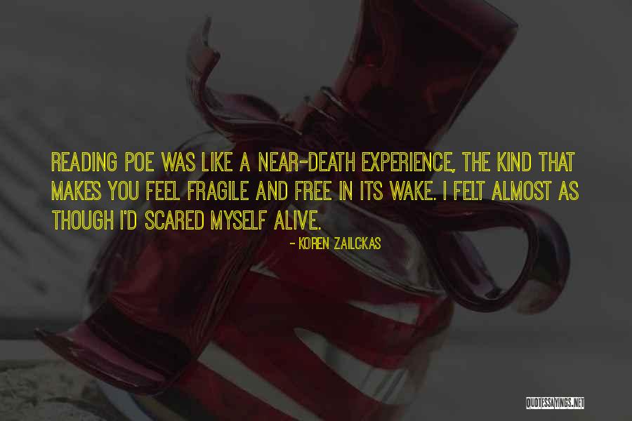 Alive And Free Quotes By Koren Zailckas Alive And Free Quotes By Koren Zailckas