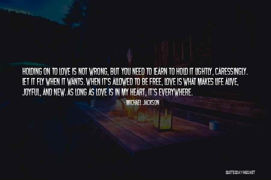 Alive And Free Quotes By Michael Jackson Alive And Free Quotes By Michael Jackson
