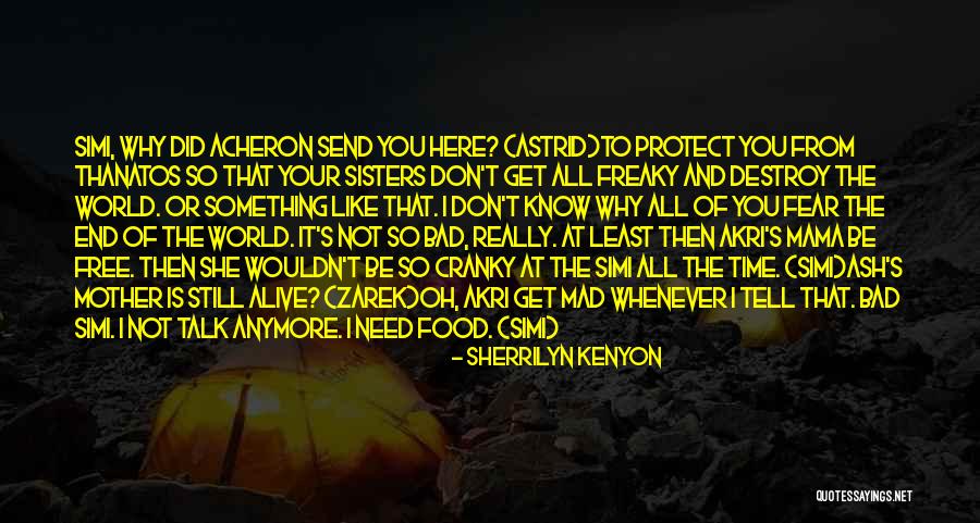 Alive And Free Quotes By Sherrilyn Kenyon Alive And Free Quotes By Sherrilyn Kenyon