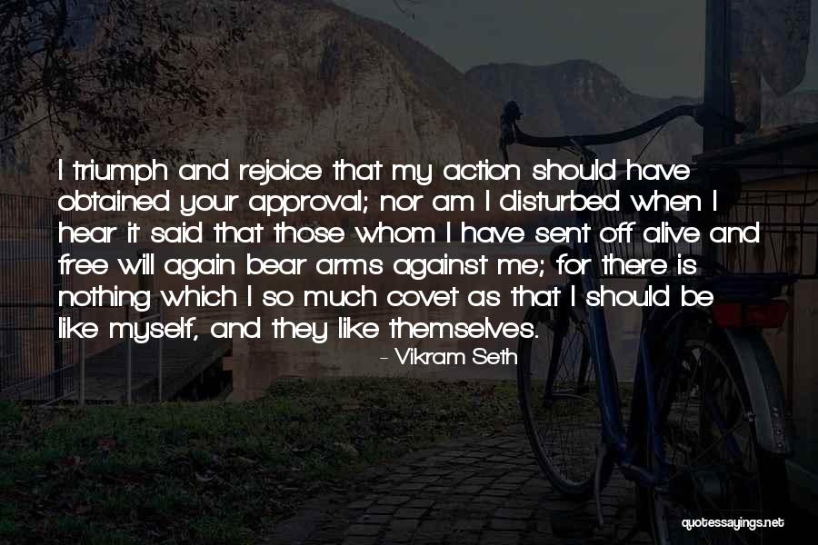 Alive And Free Quotes By Vikram Seth Alive And Free Quotes By Vikram Seth