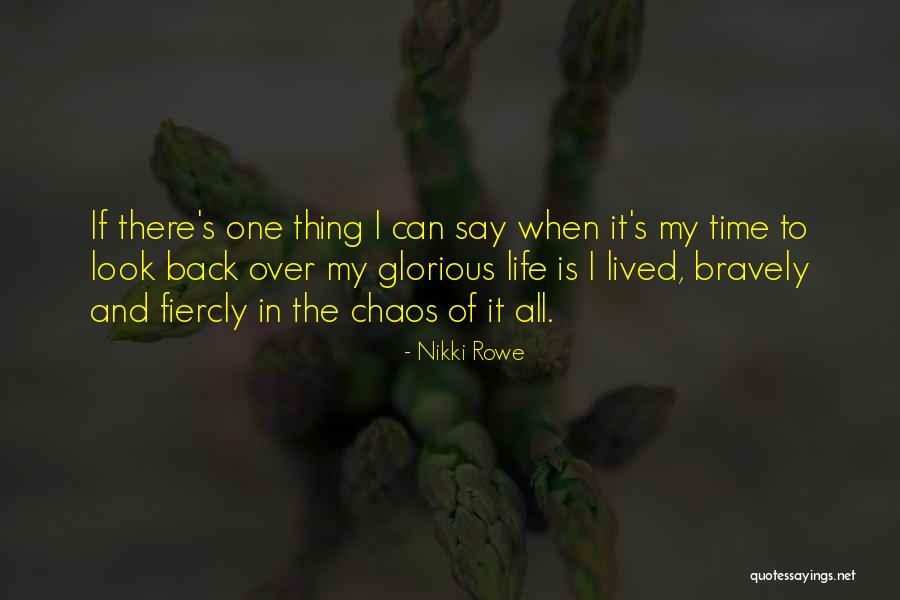 Alive And Grateful Quotes By Nikki Rowe Alive And Grateful Quotes By Nikki Rowe