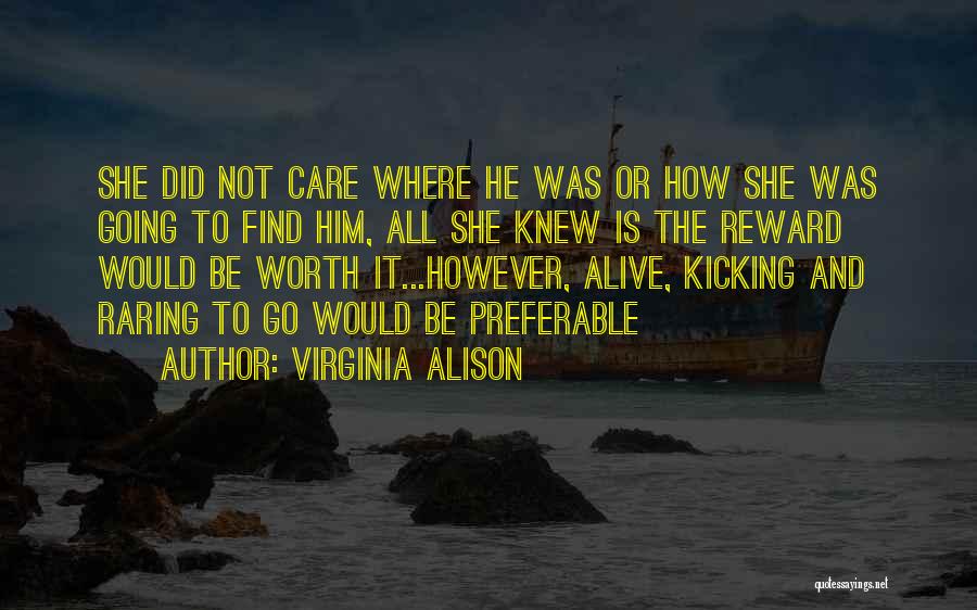 Alive And Kicking Quotes By Virginia Alison
