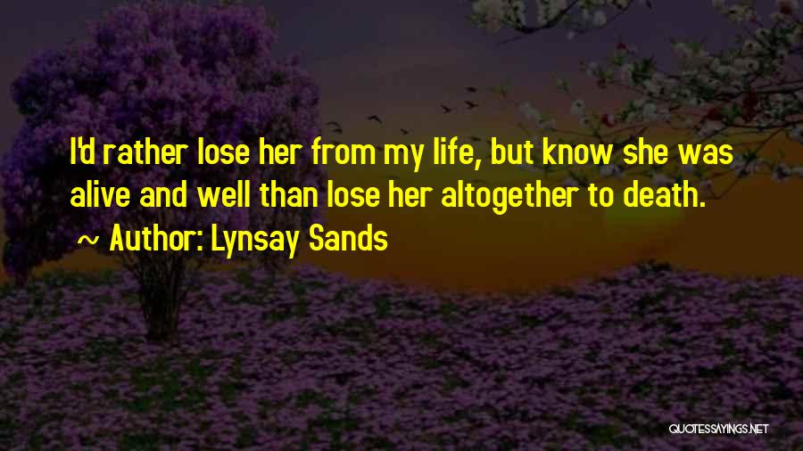 Alive And Well Quotes By Lynsay Sands