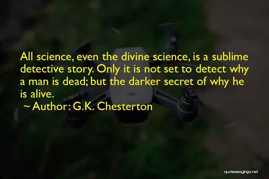 Alive But Dead Quotes By G.K. Chesterton