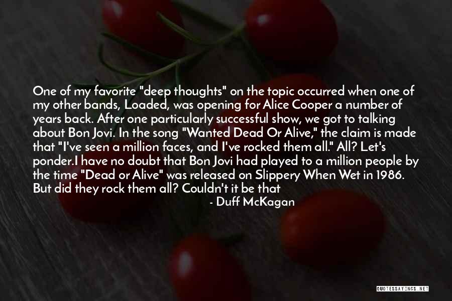 Alive Dudes Quotes By Duff McKagan Alive Dudes Quotes By Duff McKagan