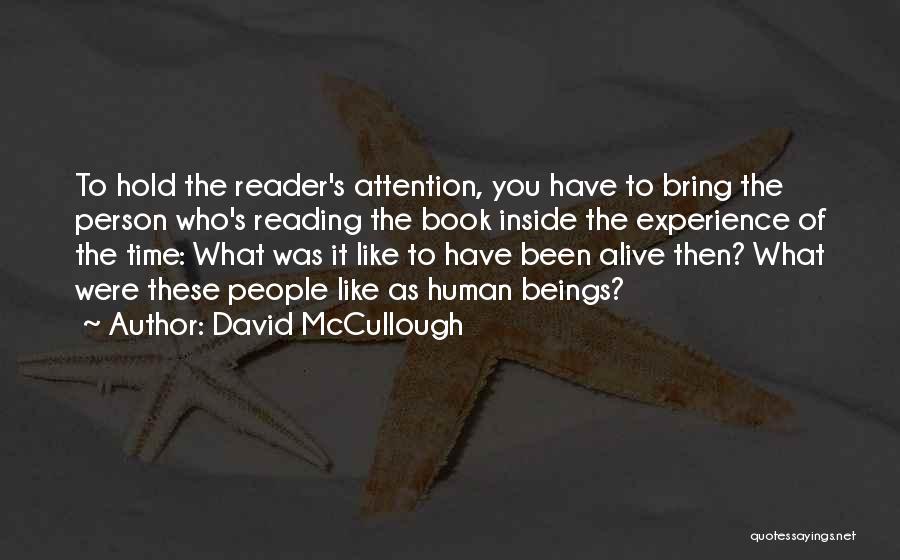 Alive Inside Quotes By David McCullough