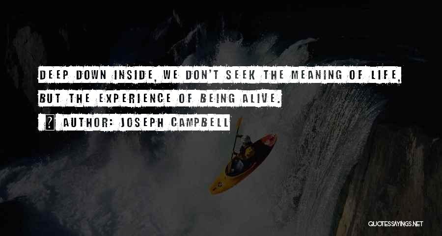 Alive Inside Quotes By Joseph Campbell