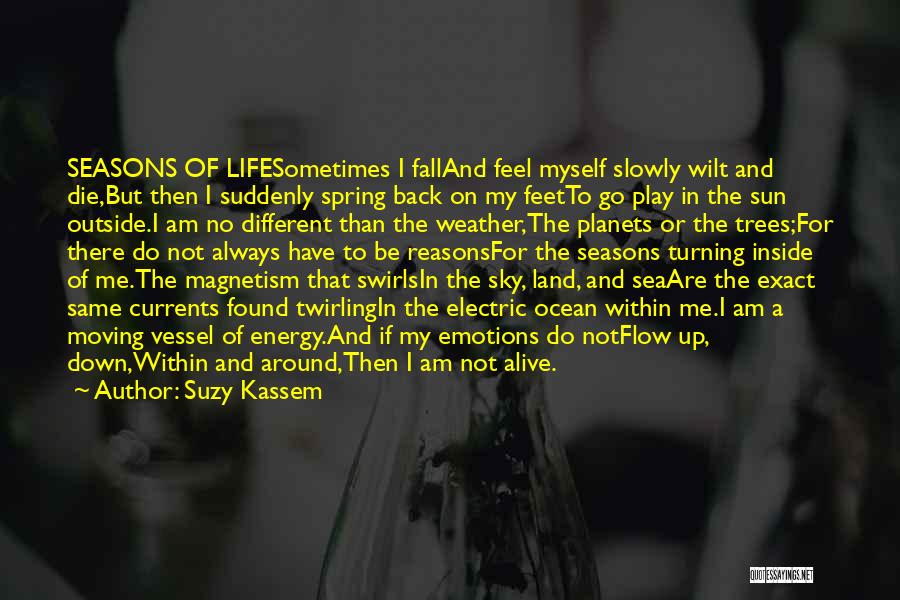 Alive Inside Quotes By Suzy Kassem