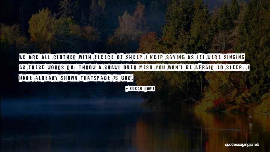 Alive Live Big Quotes By Susan Howe Alive Live Big Quotes By Susan Howe