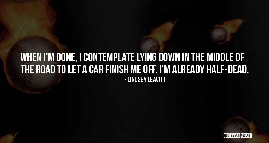 Alive Not Gonna Quotes By Lindsey Leavitt Alive Not Gonna Quotes By Lindsey Leavitt