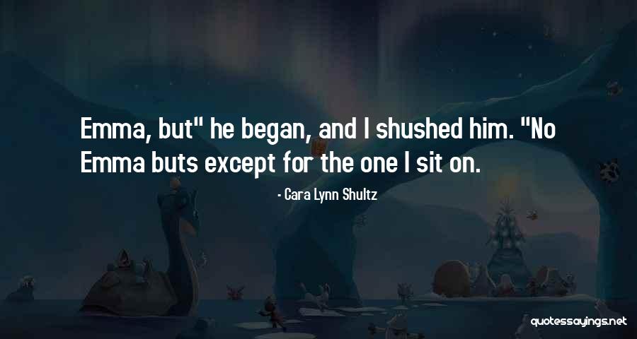 Alivie Raygans Quotes By Cara Lynn Shultz Alivie Raygans Quotes By Cara Lynn Shultz