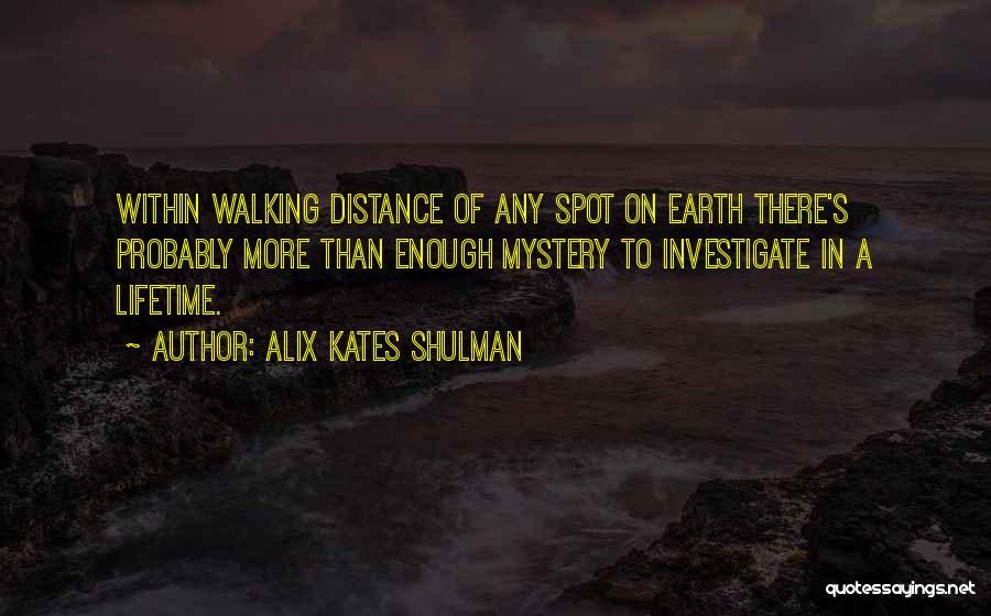 Alix Kates Shulman Quotes 452766