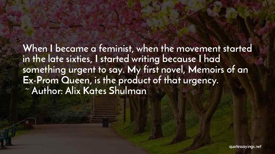 Alix Kates Shulman Quotes 927337