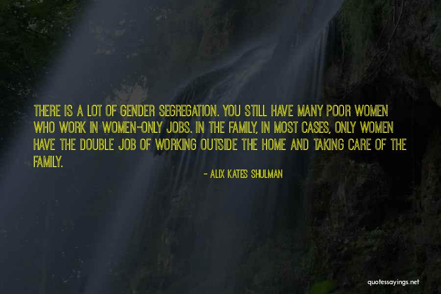 Alix Shulman Quotes By Alix Kates Shulman Alix Shulman Quotes By Alix Kates Shulman