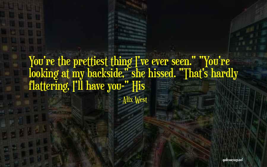Alix West Quotes 2040184 Alix West Quotes 2040184