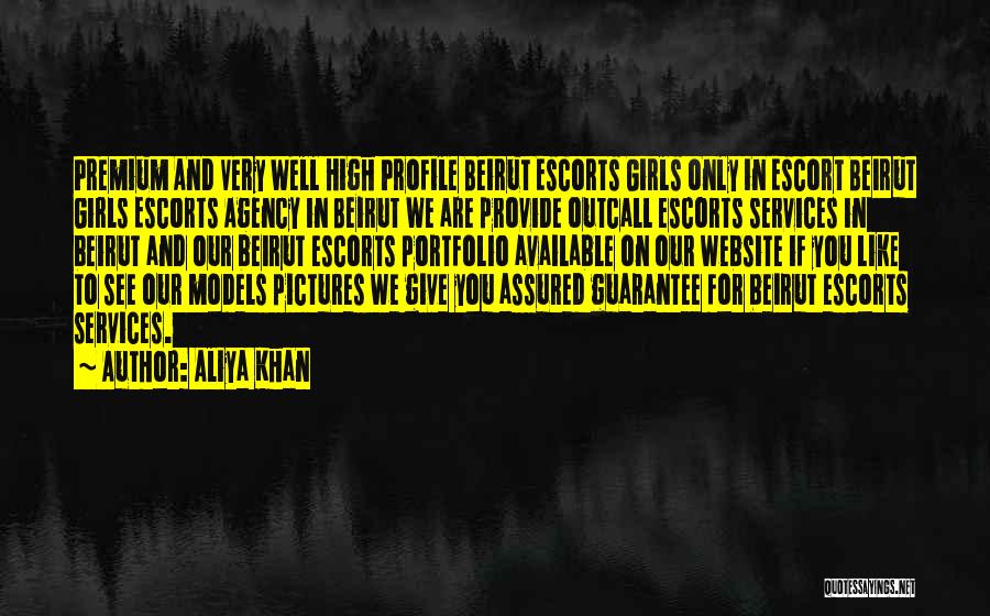 Aliya Khan Quotes 1469735