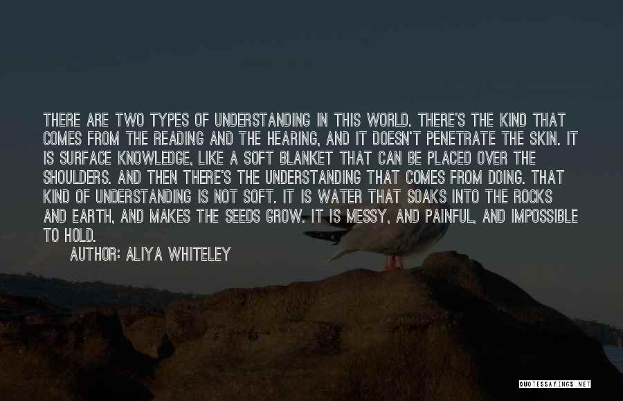 Aliya Whiteley Quotes 1121055