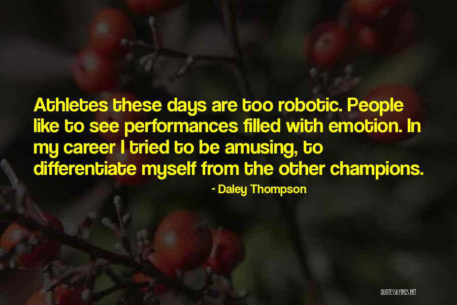Aliyah Moulden Quotes By Daley Thompson Aliyah Moulden Quotes By Daley Thompson