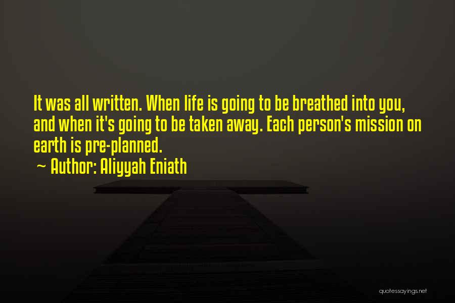 Aliyyah Eniath Quotes 1092189