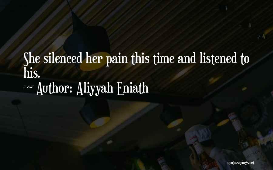 Aliyyah Eniath Quotes 698942