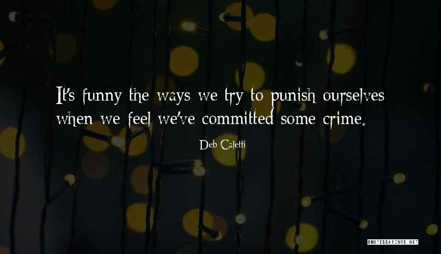 Alizonne Quotes By Deb Caletti Alizonne Quotes By Deb Caletti