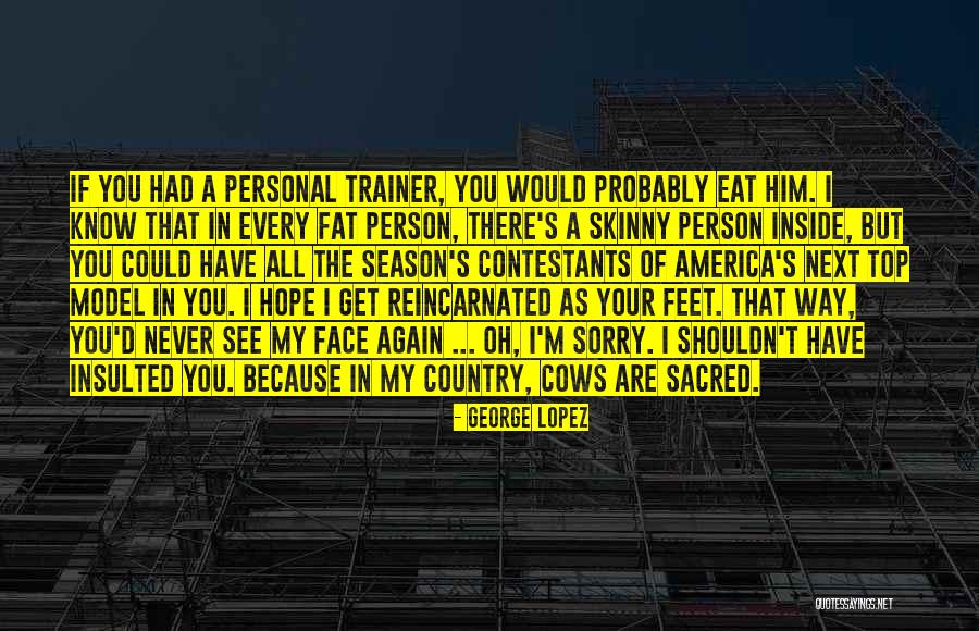 Aljoscha Thron Quotes By George Lopez Aljoscha Thron Quotes By George Lopez