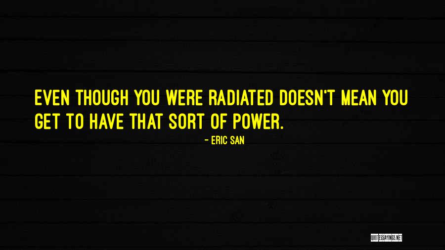 Alkacide Quotes By Eric San Alkacide Quotes By Eric San