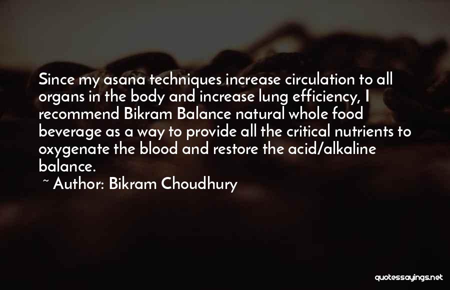 Alkaline Quotes By Bikram Choudhury
