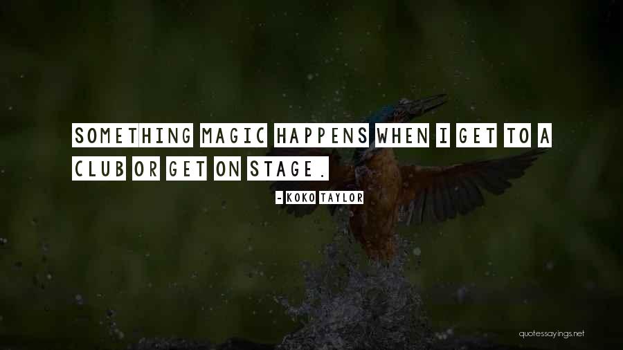 Alkalmazkod K Pess G Quotes By Koko Taylor Alkalmazkod K Pess G Quotes By Koko Taylor