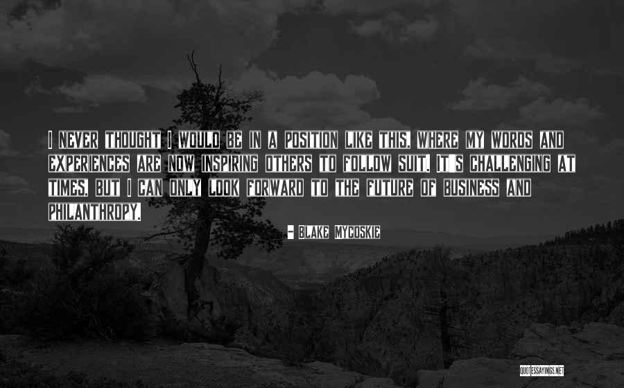 Alkebulan History Quotes By Blake Mycoskie Alkebulan History Quotes By Blake Mycoskie