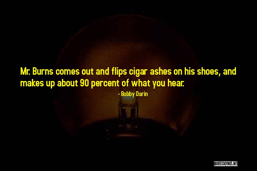 Alkevicius Bread Quotes By Bobby Darin Alkevicius Bread Quotes By Bobby Darin