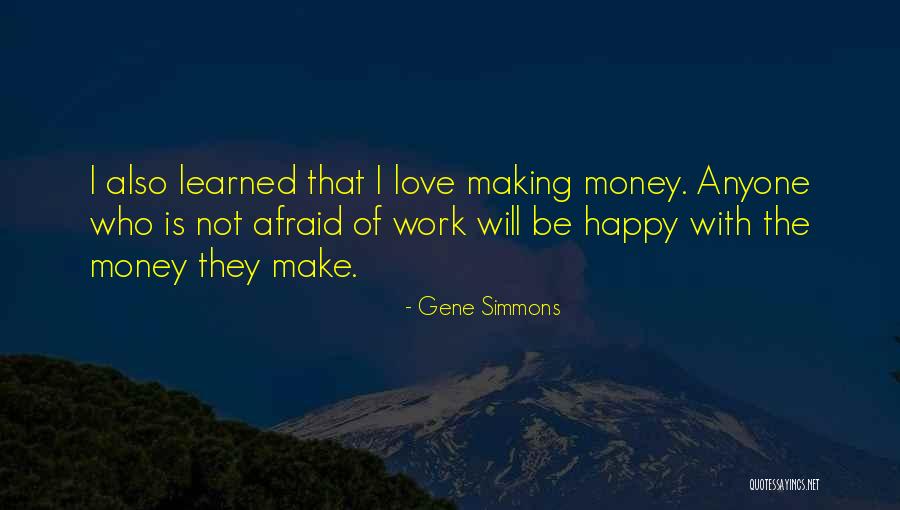 Alkhawa 2 Quotes By Gene Simmons Alkhawa 2 Quotes By Gene Simmons