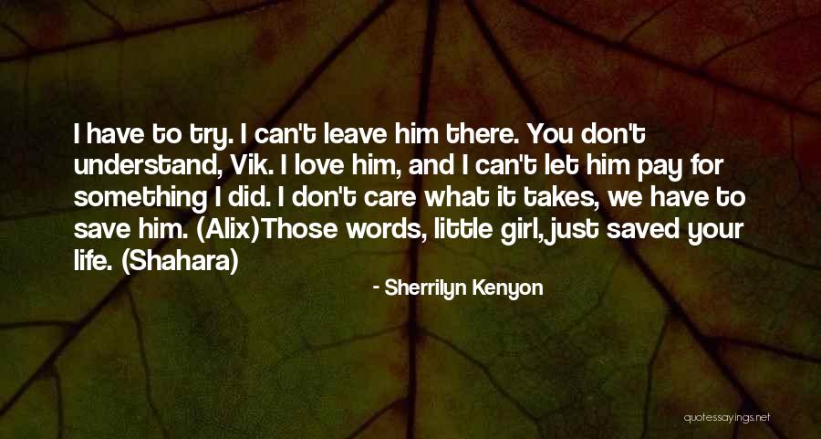 Alkibaides Quotes By Sherrilyn Kenyon Alkibaides Quotes By Sherrilyn Kenyon