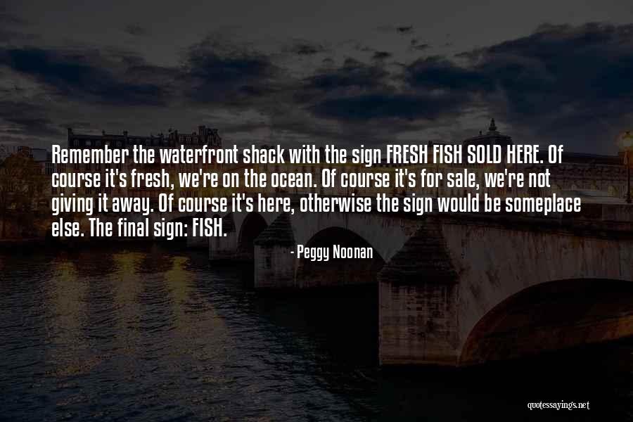 Alkies Olla Quotes By Peggy Noonan Alkies Olla Quotes By Peggy Noonan