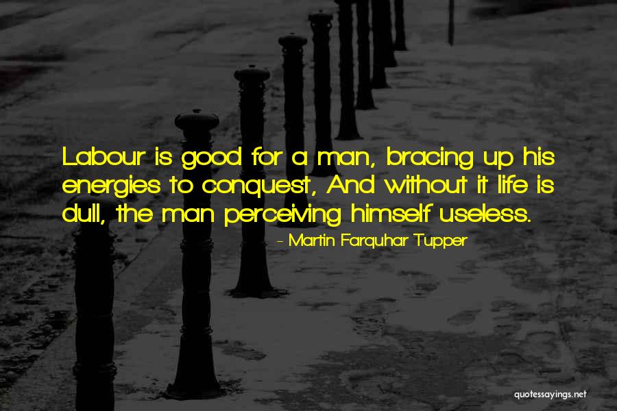 Alkiviadis Nacopoulos Quotes By Martin Farquhar Tupper Alkiviadis Nacopoulos Quotes By Martin Farquhar Tupper