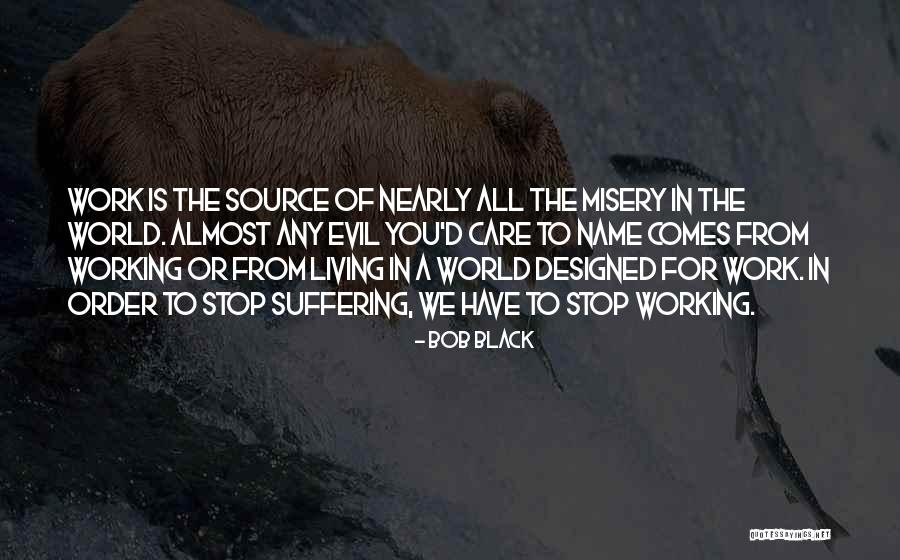 Alkoholsyndrom Quotes By Bob Black Alkoholsyndrom Quotes By Bob Black