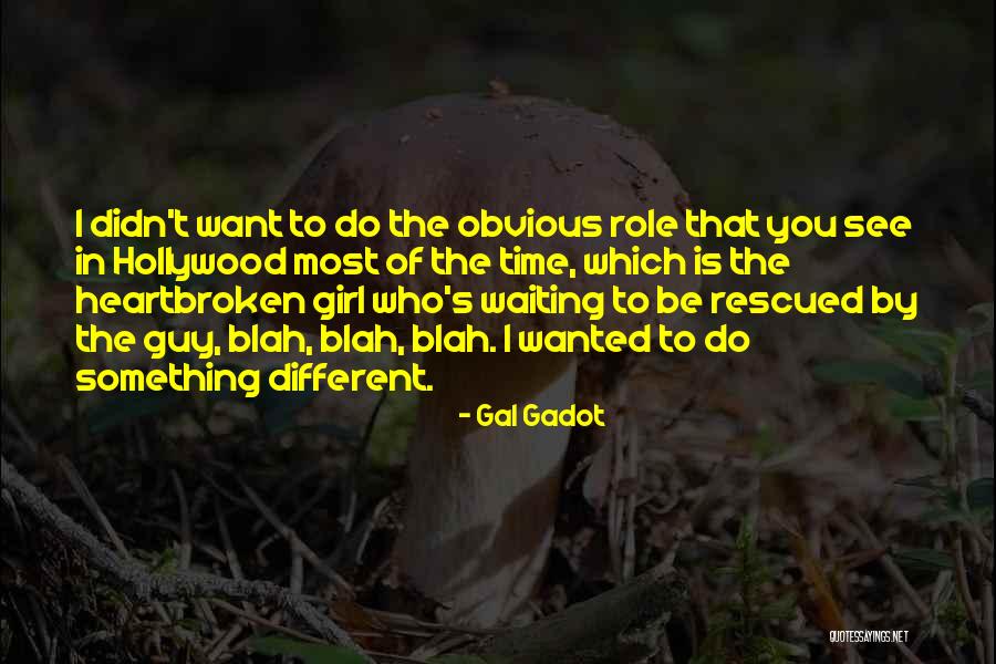All A Girl Wants From A Guy Quotes By Gal Gadot All A Girl Wants From A Guy Quotes By Gal Gadot