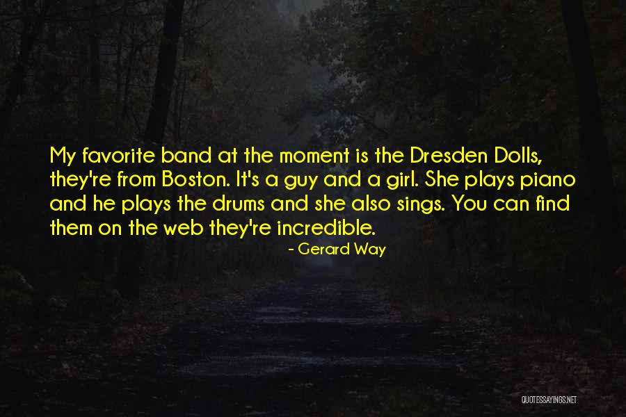 All A Girl Wants From A Guy Quotes By Gerard Way All A Girl Wants From A Guy Quotes By Gerard Way