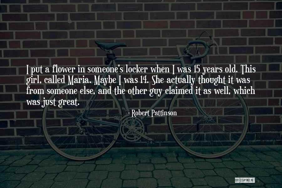 All A Girl Wants From A Guy Quotes By Robert Pattinson All A Girl Wants From A Guy Quotes By Robert Pattinson