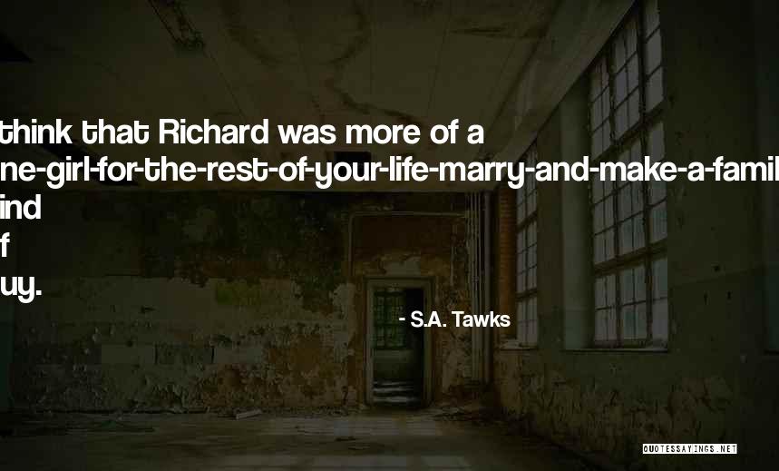 All A Girl Wants From A Guy Quotes By S.A. Tawks All A Girl Wants From A Guy Quotes By S.A. Tawks