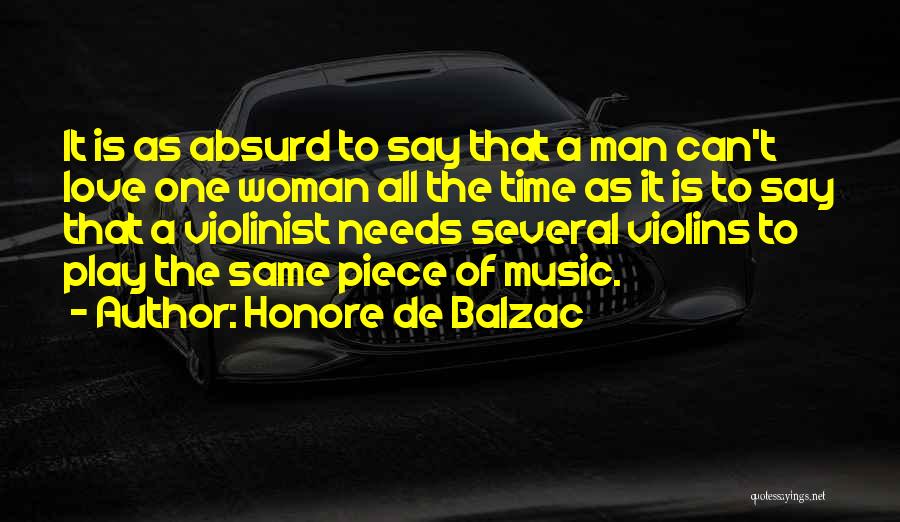 All A Woman Needs Quotes By Honore De Balzac