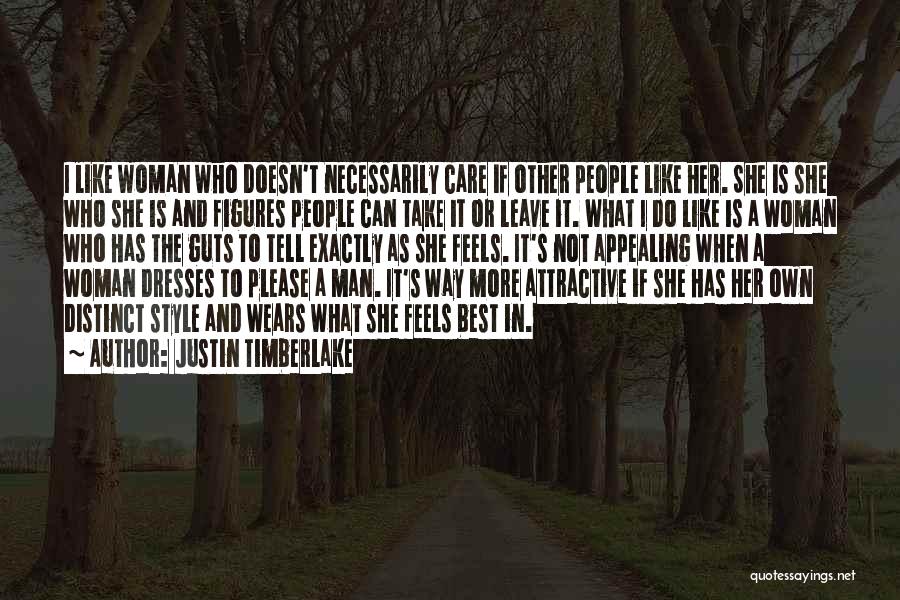 All A Woman Really Wants Quotes By Justin Timberlake