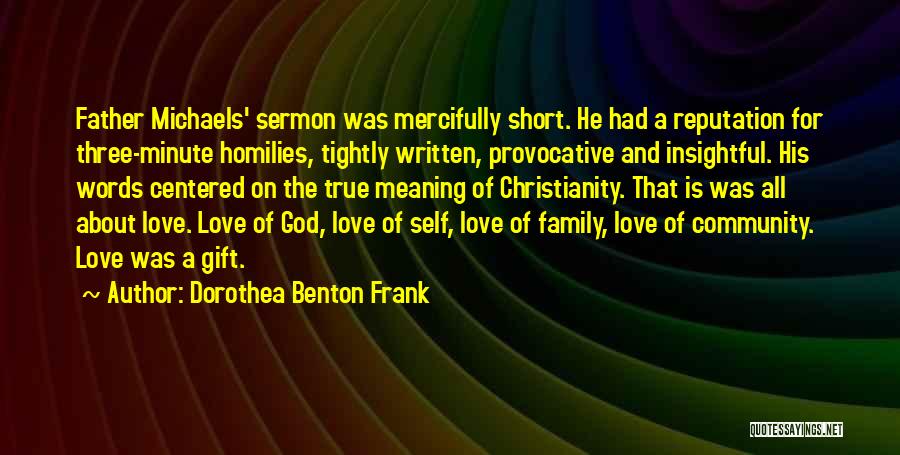 All About Family Quotes By Dorothea Benton Frank